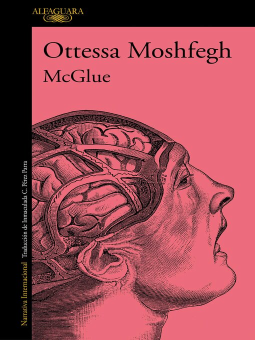 Title details for McGlue by Ottessa Moshfegh - Available